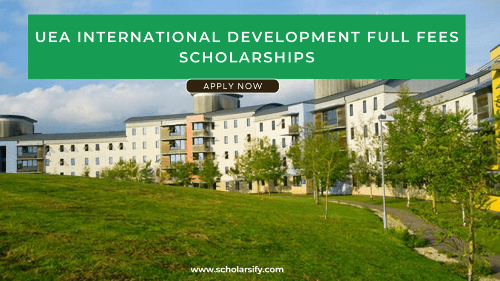 UEA International Development Full Fees Scholarships