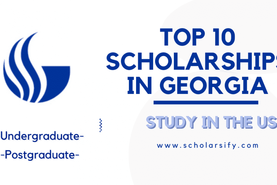 Top 10 Scholarships In Georgia
