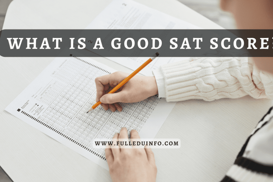 What is a Good SAT Score