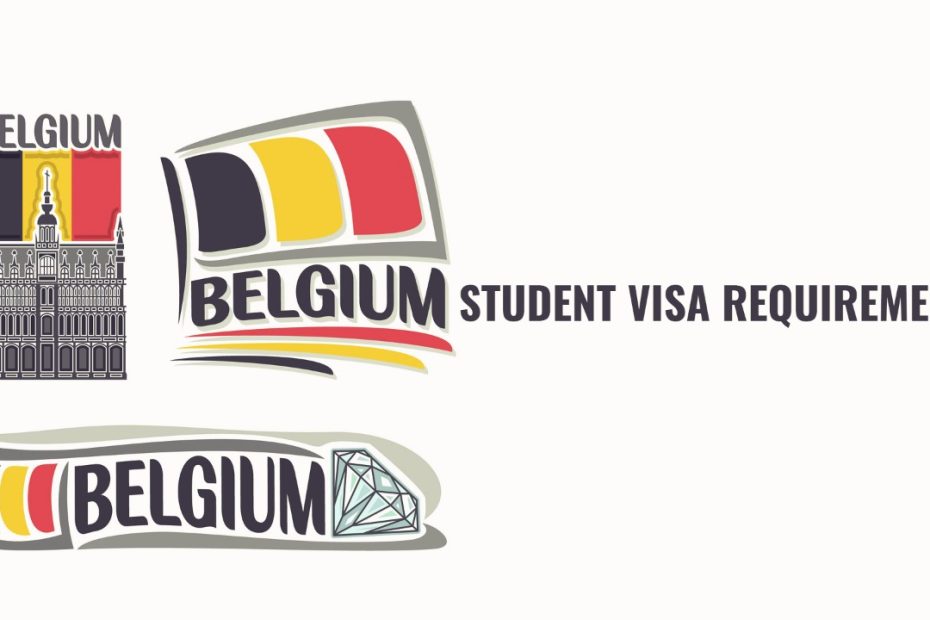 Student Visas in Belgium - Complete Application Guide.