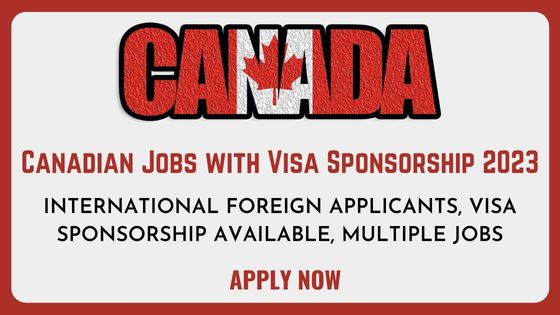 Canadian Visa Sponsorship Jobs