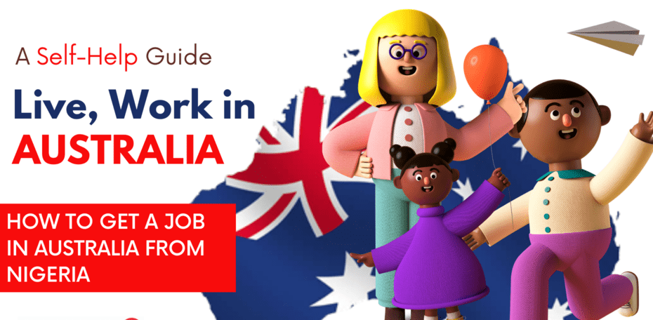 The Complete Guide to Work and Live in Australia